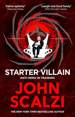 Starter Villain: A turbo-charged tale of supervillains, minions and a hidden volcano lair